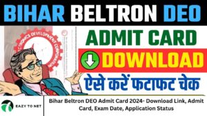 Bihar Beltron DEO Admit Card 2024- Download Link, Admit Card, Exam Date, Application Status