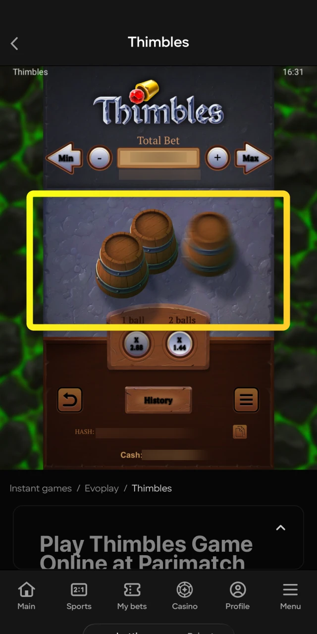 Observe the shuffle animation as the cups move before you make your selection in Thimbles.